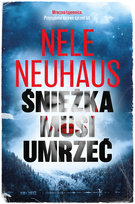 Śnieżka musi umrzeć Neuhaus Nele