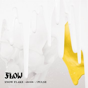 Snow Flake - Kioku No Koshitsu / Pulse - Flow