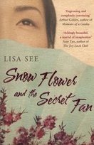 Snow Flower and the Secret Fan See Lisa