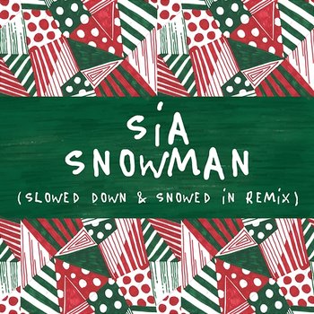 Snowman - Sia