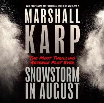 Snowstorm in August - Karp Marshall