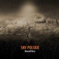 Sny Polskie - Konrad Kucz