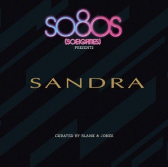 So 80s Presents - Sandra (1984-1989) Curated By Blank & Jones - Sandra
