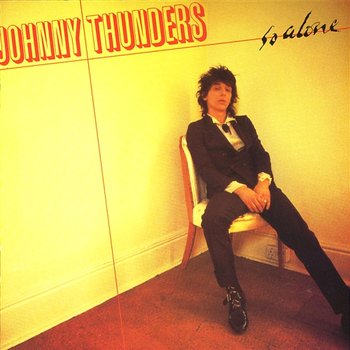 So Alone - Johnny Thunders