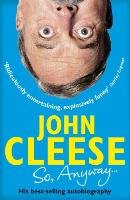 So, Anyway... Cleese John