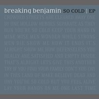 So Cold EP Breaking Benjamin