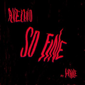 So Fine - Avelino feat. Haile WSTRN