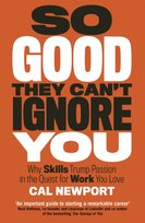 So Good They Can't Ignore You Newport Cal
