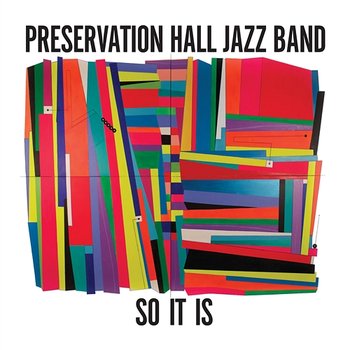 So It Is - Preservation Hall Jazz Band