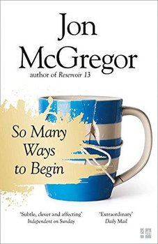 So Many Ways to Begin - McGregor Jon