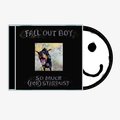 So Much (For) Stardust - Fall Out Boy