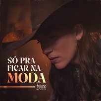 Só Pra Ficar na Moda Bruna Viola