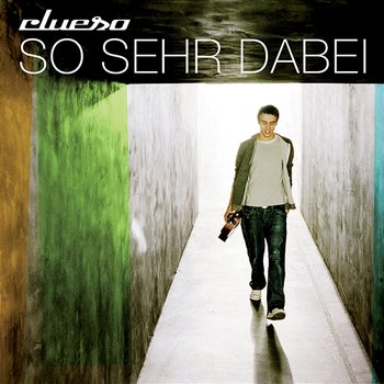 So sehr dabei (Remastered 2014) - Clueso