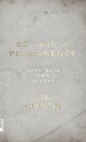 So This Is Permanence - Curtis Ian