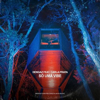 Só Uma Vibe (Prod. Twins) - Dengaz feat. Carla Prata