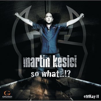 So What...!? - Martin Kesici