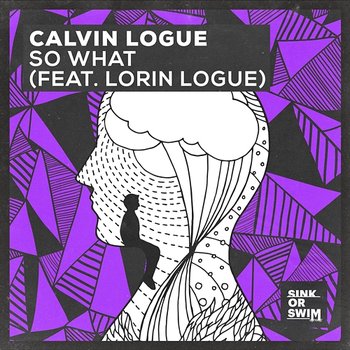 So What - Calvin Logue feat. Lorin Logue
