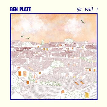 So Will I - Ben Platt