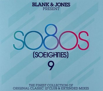 So80's (So Eighties) 9 - Blank & Jones