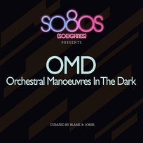 So80s Presents OMD Orchestral Manoeuvres In The Dark
