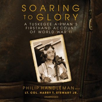 Soaring to Glory - Philip Handleman, Harry T. Stewart