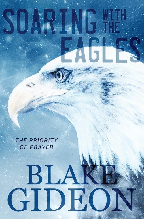 Soaring with the Eagles - Gideon Blake | Książka w Empik