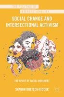 Social Change and Intersectional Activism: The Spirit of Social Movement - Doetsch-Kidder, Doetsch-Kidder Sharon, Doetsch-Kidder S.