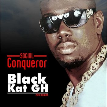 Social Conqueror - Black Kat GH