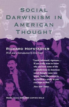 Social Darwinism in American Thought - Hofstadter Richard