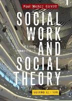 Social Work and Social Theory - Garratt Paul Michael