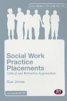 Social Work Practice Placements - Jones Sue