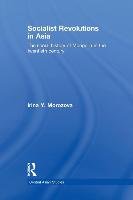 Socialist Revolutions in Asia: The Social History of Mongolia in the 20th Century - Morozova Irina Y.
