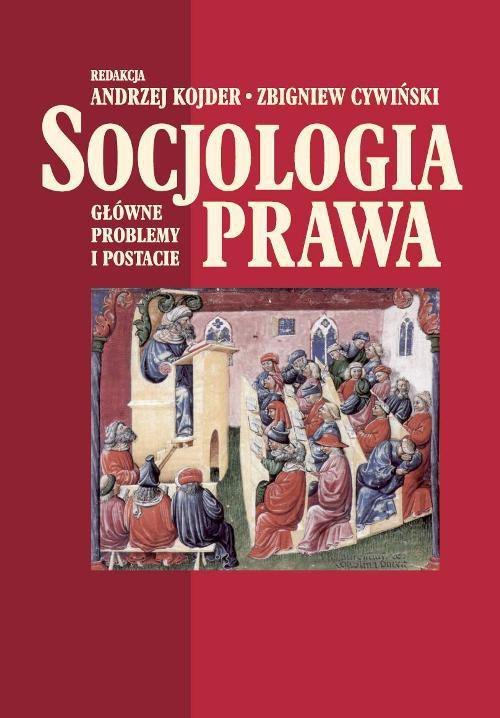 Socjologia prawa. Główne problemy i postacie - ebook PDF