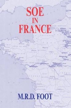 SOE in France - Foot M. R. D.