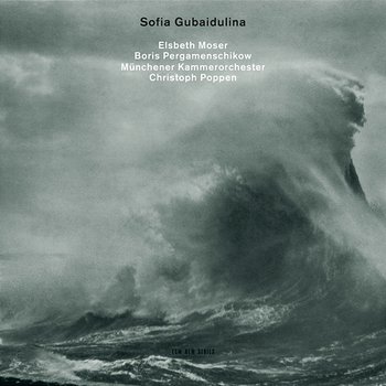 Sofia Gubaidulina - Elsbeth Moser, Boris Pergamenschikow, Christoph Poppen, Münchener Kammerorchester
