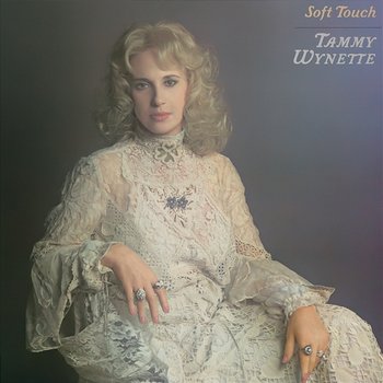Soft Touch - Tammy Wynette