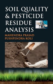 Soil Quality and Pesticide Residue Analysis - Mahendar Prasad