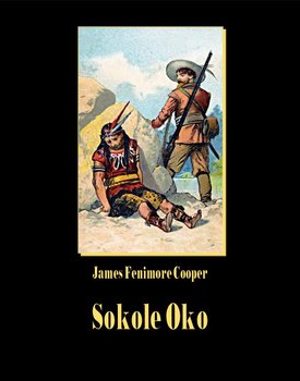 Sokole oko - Cooper James Fenimore