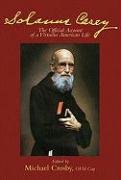 Solanus Casey: The Official Account of a Virtuous American Life - Crosby Michael, Crobsy Michael