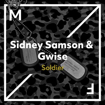 Soldier - Sidney Samson & G Wise