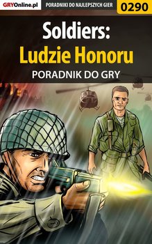 Soldiers: Ludzie Honoru - poradnik do gry - Sodkiewicz Daniel Kull