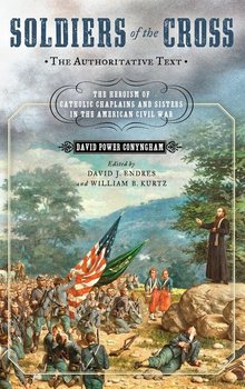 Soldiers of the Cross, the Authoritative Text - Conyngham David Power