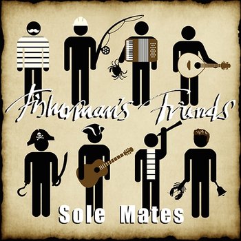 Sole Mates - Fisherman's Friends