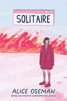 Solitaire. 2024 edition Alice  Oseman