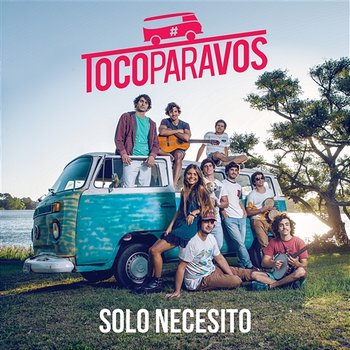 Sólo necesito - #TocoParaVos, Meri Deal