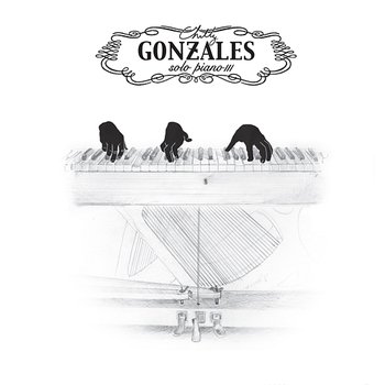 Solo Piano III - CHILLY GONZALES