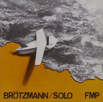 Solo Wolke In Hosen - Brotzmann Peter
