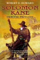 Solomon Kane. Okrutne przygody Howard Robert E.