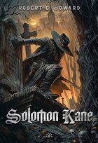 Solomon Kane Howard Robert E.