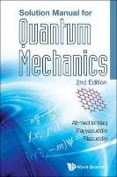 Solution Manual For Quantum Mechanics (2nd Edition) - Ahmed Ishtiaq, Fayyazuddin, Riazuddin